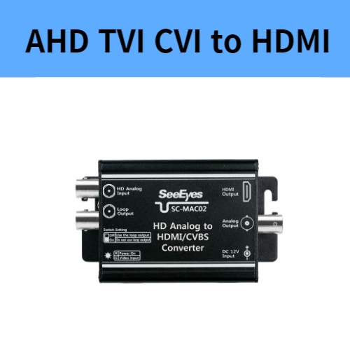 SC-MAC02 AHD TVI CVI to HDMI 컨버터 CVBS출력 씨아이즈